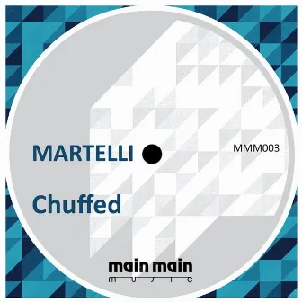 Chuffed by Martelli