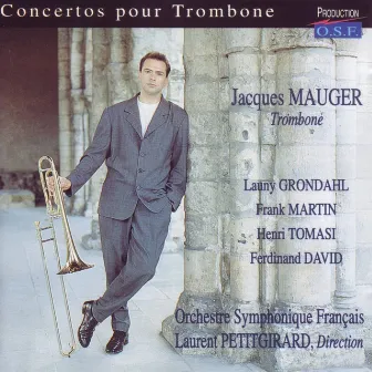 Jacques Mauger : Concertos pour trombone et orchestre (Trombone Concertos) by Orchestre Symphonique Français