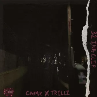 32 Ina Clip Freestyle (Lifer Music) by Camz x Trillz