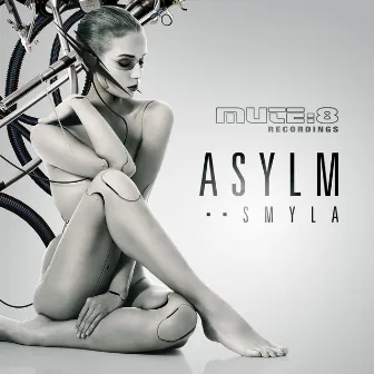 Asylm by Smyla