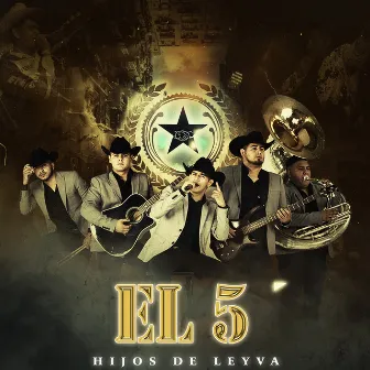 El 5 by Hijos De Leyva