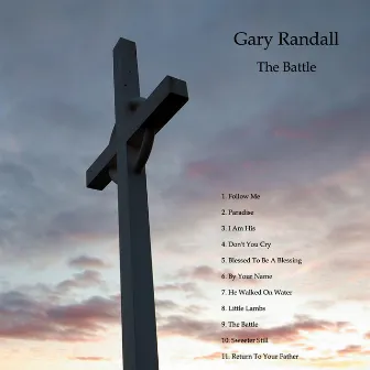 The Battle by Gary Randall