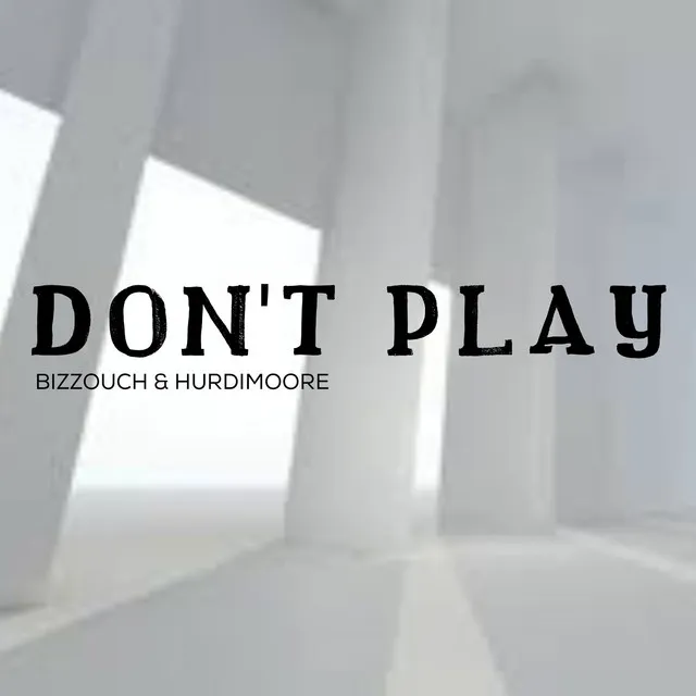 Don't Play