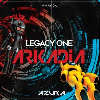 Arkadia by Legacy One