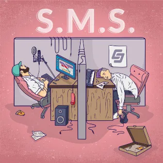 S.M.S by Corporate Slackrs