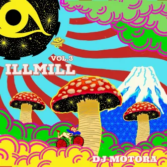 ILL MILL VOL.3 by DJ MOTORA