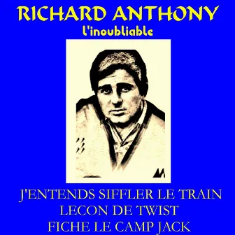 Richard Anthony l'inoubliable by Richard Anthony