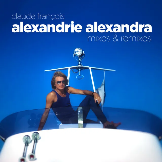 Alexandrie Alexandra (Greg Cerrone Classic Mix) - Radio Edit