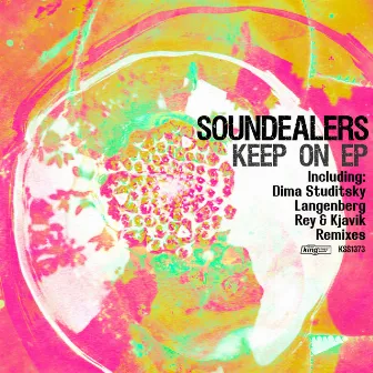 Keep On EP by Soundealers