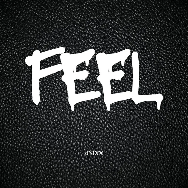 Feel