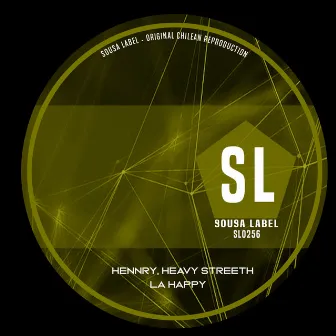 La Happy by Heavy Street