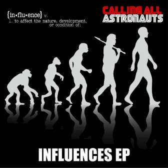 Influences EP by Calling All Astronauts