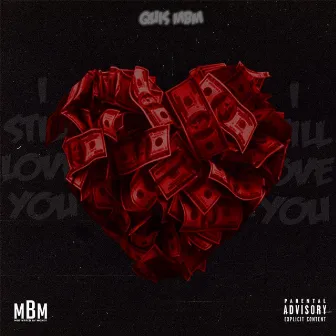 I Still Love You by Quis Mbm