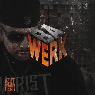 Werk by WristGang BA