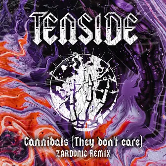 Cannibals (They Don't Care) [Zardonic Remix] by Zardonic