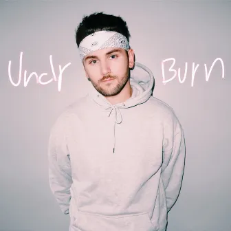 Burn by Undr