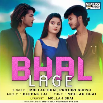 Bhal Lage by Projuri Ghosh