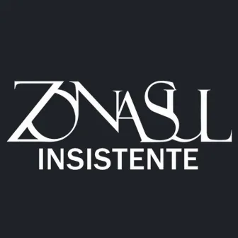 Insistente (Ao Vivo) by Zona Sul