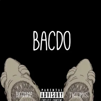 BacDo by BiggPuma