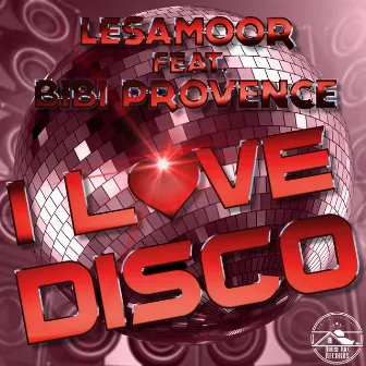 I Love Disco by BIBI Provence