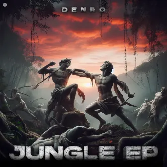 Jungle EP by DENRO