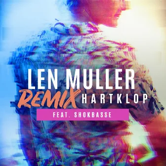 Hartklop REMIX by Len Muller