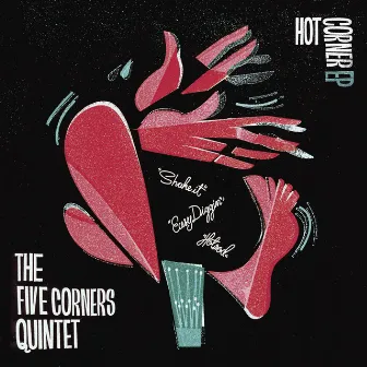 Hot Corner EP by The Five Corners Quintet