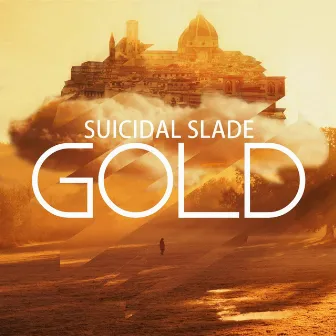 Gold by Suicidal Slade