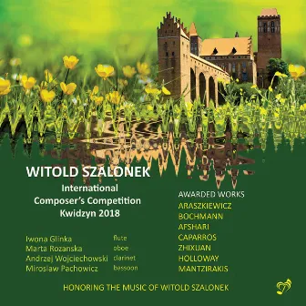 Witold Szalonek International Composers' Competition, Kwidzyn 2018 by Andrzej Wojciechowski