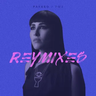 Payaso (Reymixes) by fMS