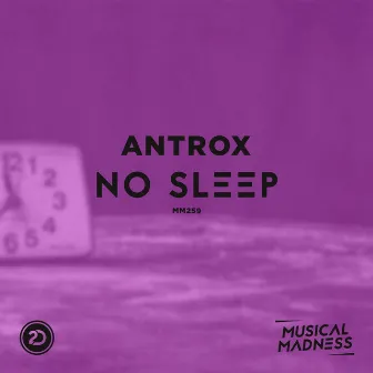 No Sleep by Antrox