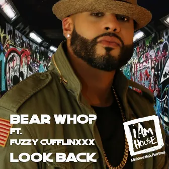 Look Back by Bear Who?