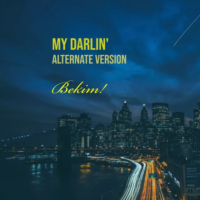 My Darlin' - Alternate Version