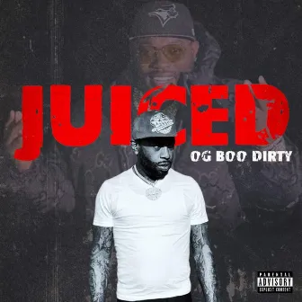 Juiced by OG Boo Dirty