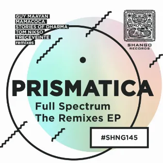 Full Spectrum EP (The Remixes) by Prismatica