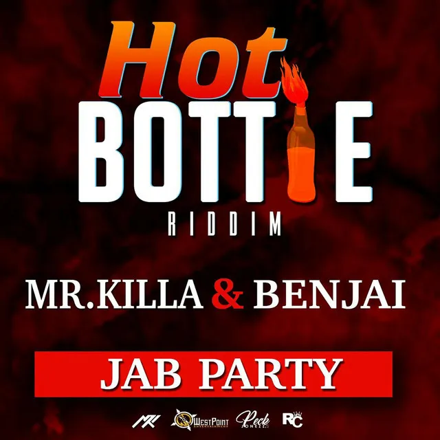 Jab Party (Hot Bottle Riddim)