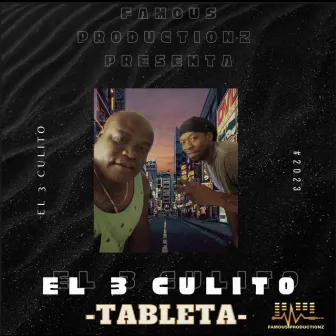 El 3 Culito by Famous Productionz