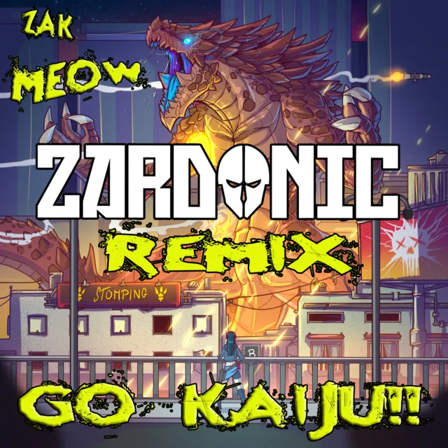 GO KAIJU!!!! - Zardonic Remix