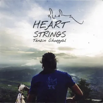 Heart Strings by Tenzin Choegyal