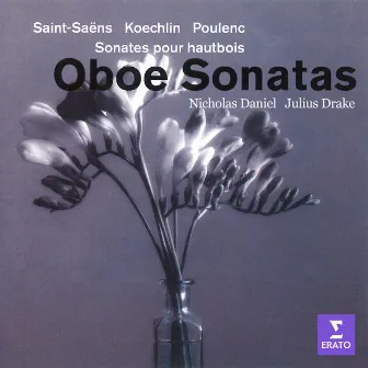 Saint-Saëns, Koechlin & Poulenc: Oboe Sonatas by Nicholas Daniel