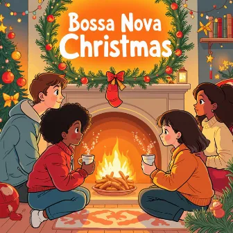 Christmas Songs for a Joyful Holiday by Bossa Nova Christmas