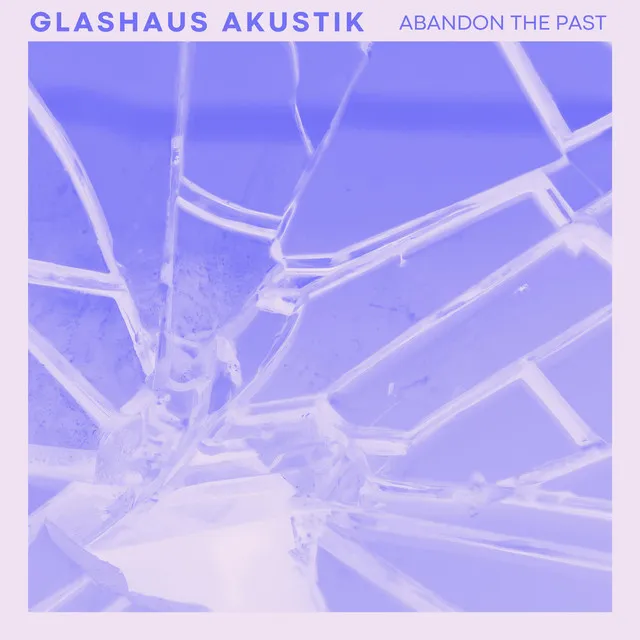 Glashaus - Akustik Version