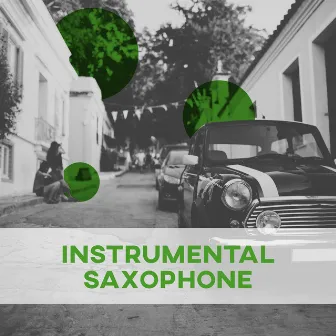 Instrumental Saxophone – Jazz and Saxophone, Peaceful Music, Serenity Sounds by Saxophone