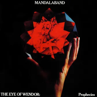 The Eye of Wendor: Prophecies by Mandalaband