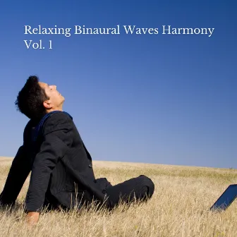 Relaxing Binaural Waves Harmony Vol. 1 by Jazz Dinner Party