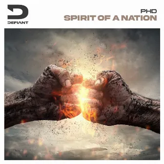 Spirit Of A Nation by PHD