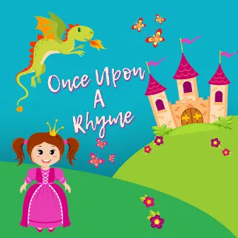 Once Upon A Rhyme by Children Songs Company