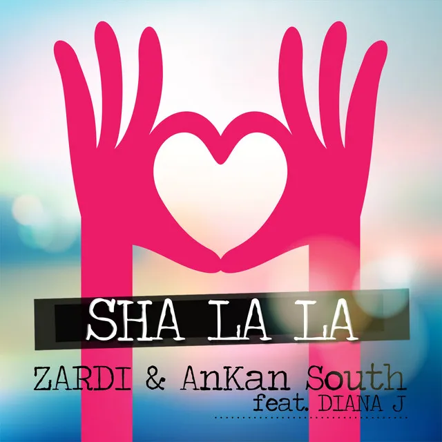 Sha La La (feat. Diana J)