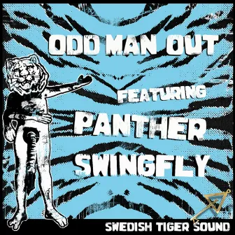 Odd Man Out by Swedish Tiger Sound