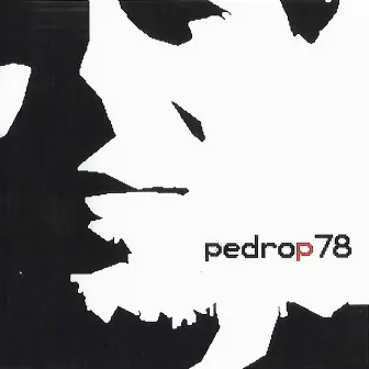 Pedro P78 by Pedro P78